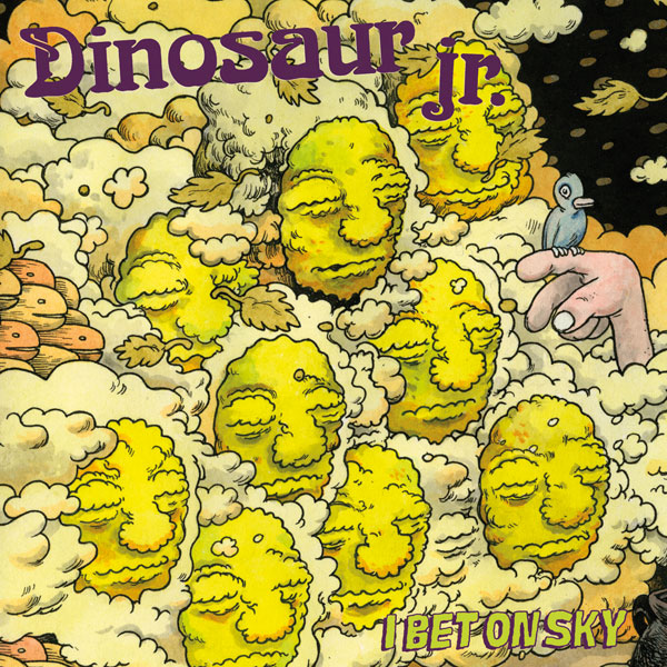 Dinosaur Jr. – I Bet On Sky