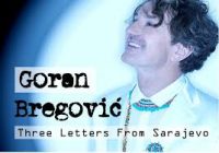 Goran Bregovic regresa con Tres Cartas de Sarajevo
