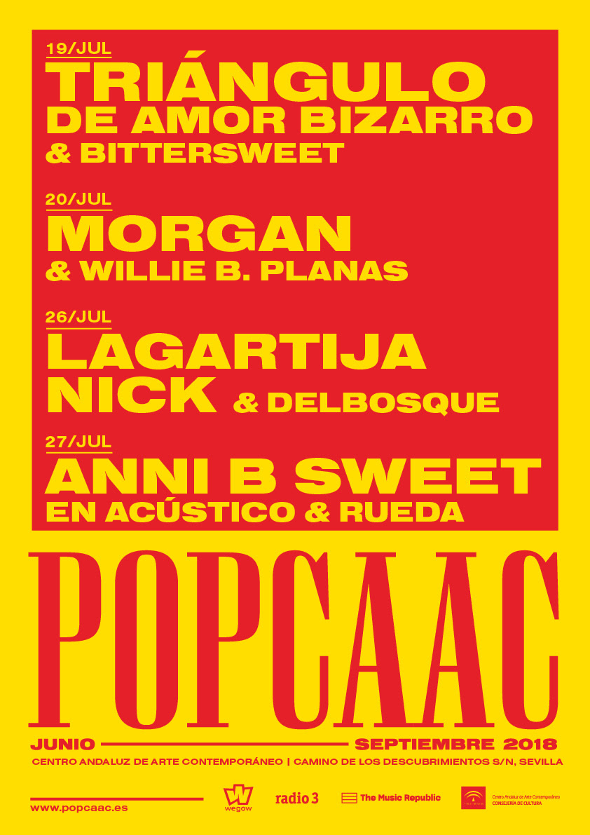 POP CAAC julio con Triángulo de Amor Bizarro, Morgan, Lagartija Nick y Anni B Sweet