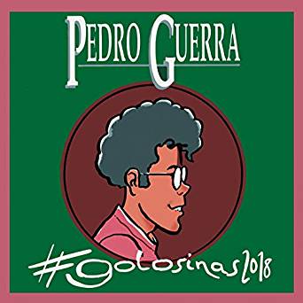 Pedro Guerra de gira con #golosinas2018